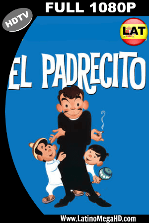 El Padrecito (1964) Latino HDTV FULL 1080P ()